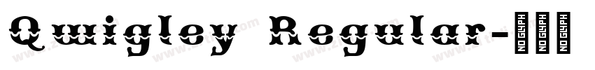 Qwigley Regular字体转换
